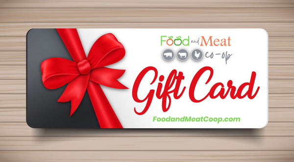 Food and Meat Co-op Gift Card